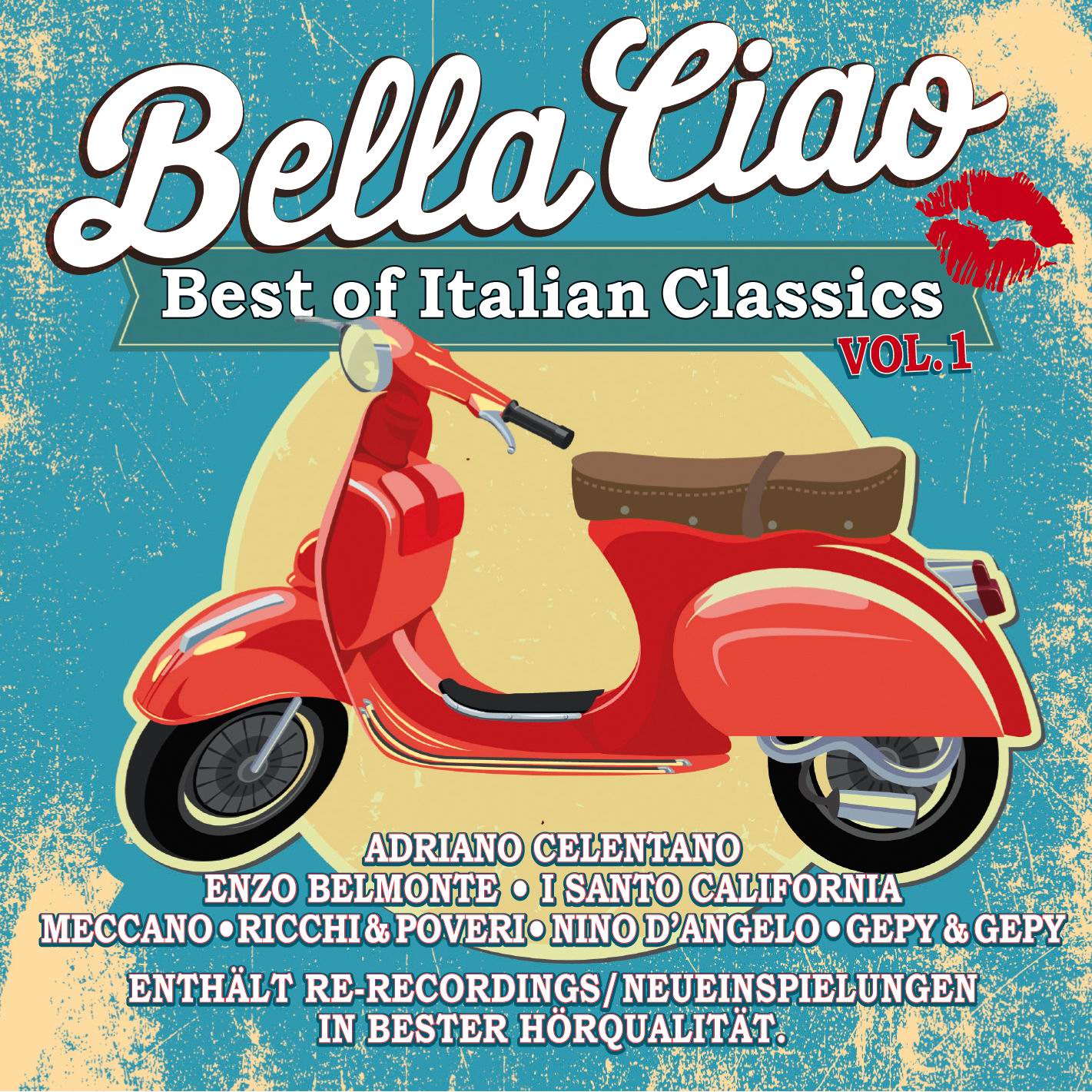 Bella Ciao - Best Of Italien Classics Vol. 1