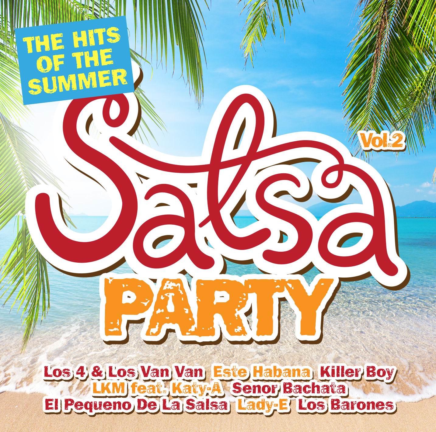 Salsa Party Vol. 2 - The Hits Of The Summer