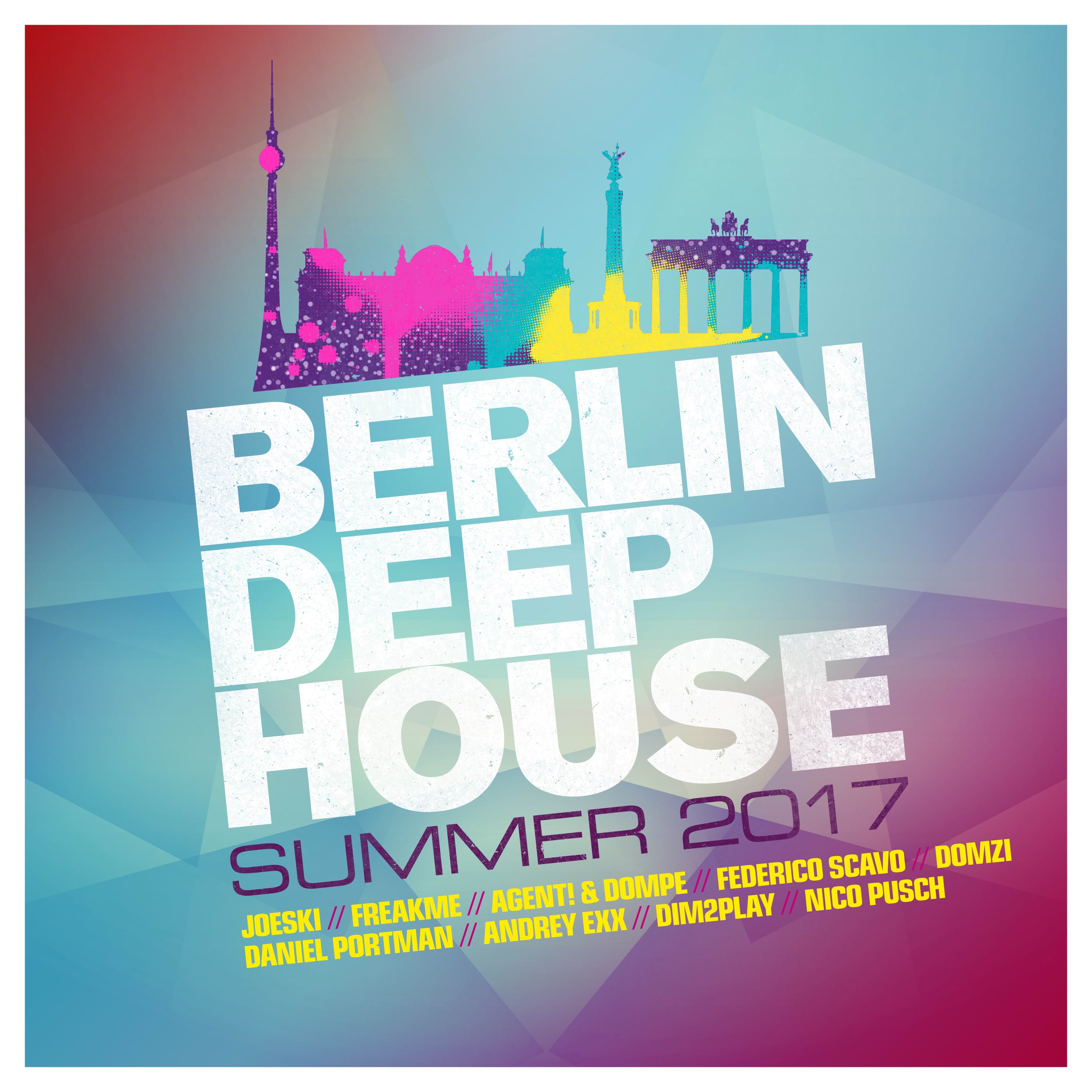 BERLIN DEEP HOUSE - SUMMER 2017